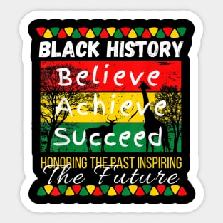 Honoring The Past Inspiring The Future Black History Month Sticker